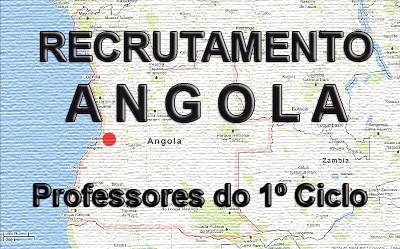 Recrutamento de professores 1 Ciclo para Luanda, Angola